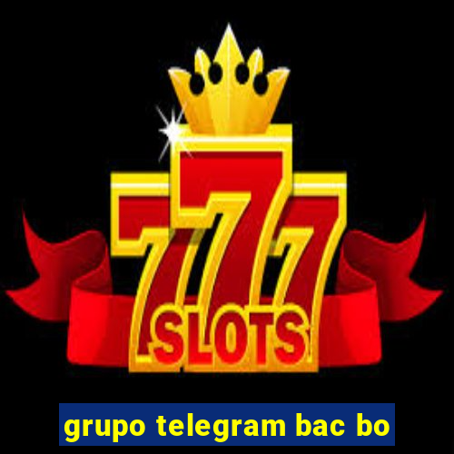 grupo telegram bac bo